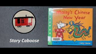 Maisy’s Chinese New Year  Childrens Book Read Aloud [upl. by Sailesh44]