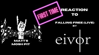 Matt watches Falling Free Live by EIVOR for the FIRST TIME [upl. by Nibur933]