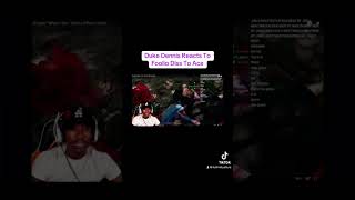 DUKE DENNIS REACTS TO FOOLIO DISS TO ACE BEFORE HE 💀 [upl. by Sebastiano]