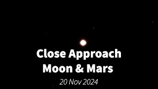 Close Approach Moon amp Mars [upl. by Syned]