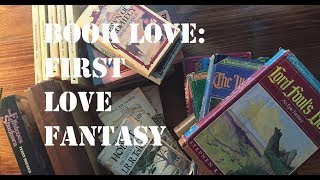 Book Love First Love Fantasy [upl. by Chloris]