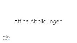 Affine Abbildungen Tutorial [upl. by Asiel270]