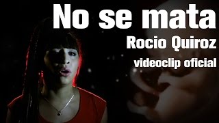 Rocio Quiroz  No Se Mata VIDEOCLIP OFICIAL  NUEVO 2015 [upl. by Weed]