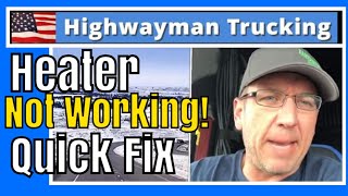 Trucking Heater Blowing COLD No HEAT QUICK FIXKenworth 2014 T660 [upl. by Nai356]