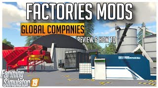 FACTORY MODS  GLOBAL COMPANY MODS REVIEW amp HOW TO  FARMING SIMULATOR 19 [upl. by Henryson360]