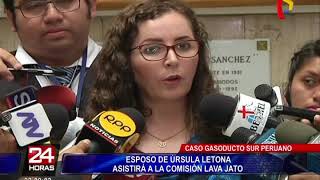 Caso Gasoducto del Sur esposo de Úrsula Letona asistirá a la Comisión Lava Jato [upl. by Ellehcal315]