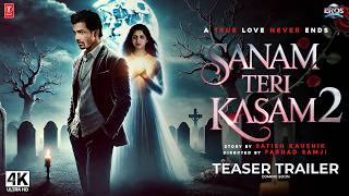 Sanam Teri Kasam 2  Trailer  Harshvardhan Rane  Mawra Hocane  Manish Anurag  Abhimanyu 2024 [upl. by Anaerol639]