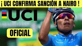 UCI CONFIRMA SANCIÓN A NAIRO QUINTANA POR SITUACIÓN EN LA ETAPA 9 DE LA PASADA VUELTA A ESPAÑA [upl. by Tteraj]