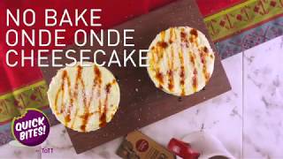 Quick Bites  No Bake Onde Onde Cheesecake [upl. by Ermeena213]