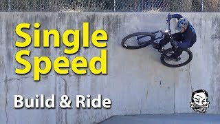 Why Singlespeed Mountain Bikes are Crazy Fun  Build amp Ride [upl. by Niltyak]