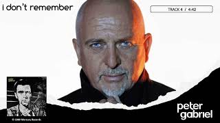 Peter Gabriel  3 Melt  I Dont Remember HD Audio [upl. by Eimmak]