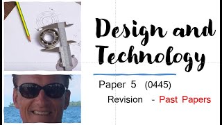 IGCSE 0445 Design and Technology Revision  Past papers P5 [upl. by Fredkin]