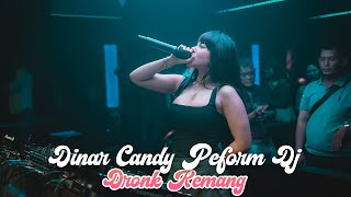 AFTER MOVIE  DINAR CANDY PERFORM DJ DI DRONK KEMANG [upl. by Eicyak547]