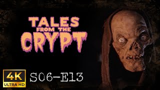 Tales from the Crypt quotComes the Dawnquot  S06E13 4K [upl. by Hewes7]