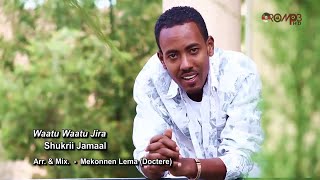 Shukri Jamal Waatu Waatu Jira Oromo Music  HD [upl. by Akiehs406]