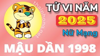 Tử Vi Tuổi Mậu Dần 1998 Năm 2025  Nữ Mạng [upl. by Nylatsirhc530]