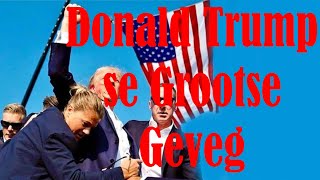 Donald Trump se Grootste Geveg [upl. by Livvie]