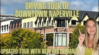 Downtown Naperville IL  Naperville Illinois Downtown Tour 2023 UPDATED  Chicago Suburbs Drive [upl. by Glasgo]