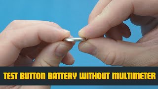 How To Test Button Battery Without Multimeter [upl. by Queen]