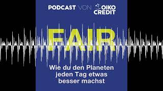 29 Podcast FAIR New Work – Entschleunigte Arbeit [upl. by Guinevere]