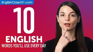 10 English Words Youll Use Every Day  Basic Vocabulary 41 [upl. by Elayne]