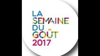 Résumé semaine du goût 2017 [upl. by Keiryt221]