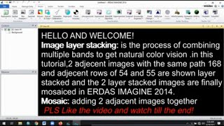 How to layer stack and mosaic in ERDAS IMAGINE 2014 [upl. by Christabel950]