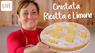 CROSTATA RICOTTA E LIMONE Ricetta Facile in Diretta  Fatto in Casa da Benedetta [upl. by Akinuahs329]