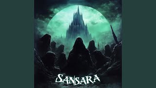 Sansara [upl. by Atalee]