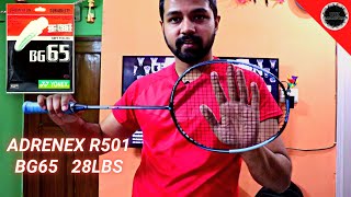 ADRENEX R501 restrung with Yonex BG65 at 28lbs  REVIEW [upl. by Melita]