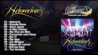 ADORADORES 2  CD COMPLETO NOVO TEMPO [upl. by Karlens339]