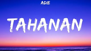 Adie  Tahanan Lyrics Sunkissed Lola CALEIN [upl. by Aliuqaj]