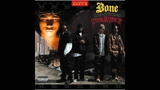 Bone Thugs n Harmony ft Eazy E  Foe tha Love of Money [upl. by Folger]