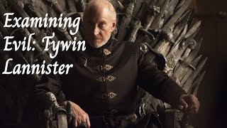 Examining Evil Tywin Lannister [upl. by Novel]