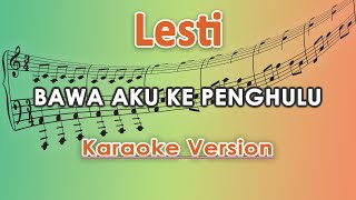 Lesti  Bawa Aku Ke Penghulu Karaoke Lirik Tanpa Vokal by regis [upl. by Mckale]