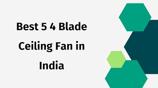 5 Best 4 Blade Ceiling Fan in India 2024  4 Wings Fan [upl. by Settera]