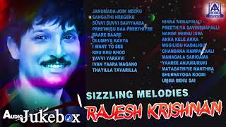 Sizzling Meldoies Rajesh Krishnan  Best Selected Songs Of Rajesh Krishnan  Kannada Movie Songs [upl. by Ytisahcal]