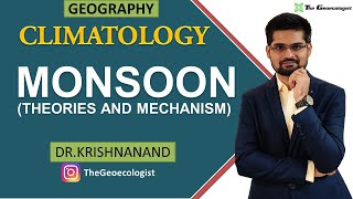 Monsoons  Concepts and Mechanism of Indian Monsoon  Climatology  Dr Krishnanand [upl. by Vierno]