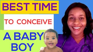 Best time to conceive a baby boy how to have a baby boy [upl. by Lonier]