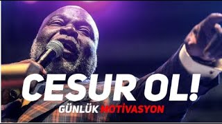 CESUR OL  Dünyanın En Güçlü Motivasyon Konuşması [upl. by Wedurn]