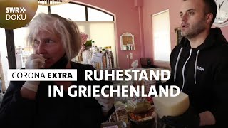 Ruhestand in Griechenland  Wie deutsche Rentner mit der Situation klarkommen [upl. by Modesta]