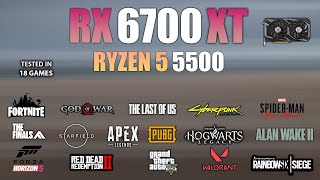 RX 6700 XT  Ryzen 5 5500  Test in 18 Games in 2024 [upl. by Aicert318]