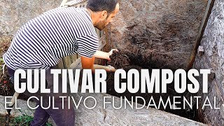 Cultivar compost el cultivo fundamental [upl. by Ahsena]