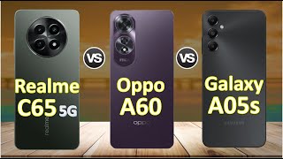 Realme C65 5G Vs Oppo A60 Vs Samsung Galaxy A05s [upl. by Einatsed]