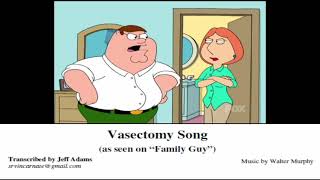 quotVasectomy Songquot from Family Guy  Singin Saturdays [upl. by Arehahs395]