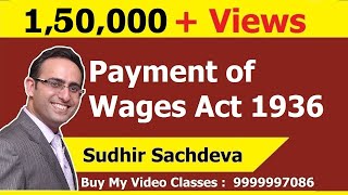 Introduction to Payment of Wages Act 1936 Video1  for CS CMA amp LLB labour laws [upl. by Carhart299]