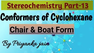 Conformations of Cyclohexane Stereochemistry Part13  Chair form Boat Form CSIRNET Gate Exams [upl. by Normi]