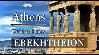 Landmarks of Athens  Where Women Hold the Ceiling  The Erechtheion [upl. by Marte]