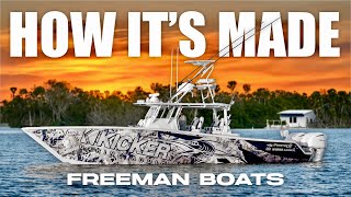 How Its Made  Freeman Boatworks [upl. by Assirahc803]