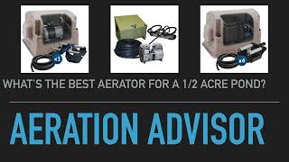 Whats The Best Aerator For A 12 Acre Pond [upl. by Auhs179]